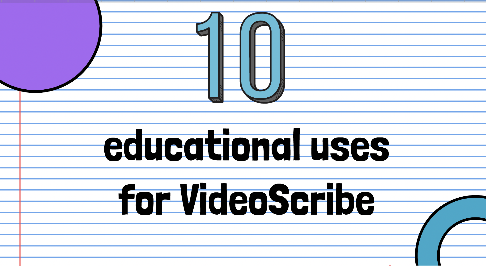 10 educational uses for Videoscribe you haven’t thought of