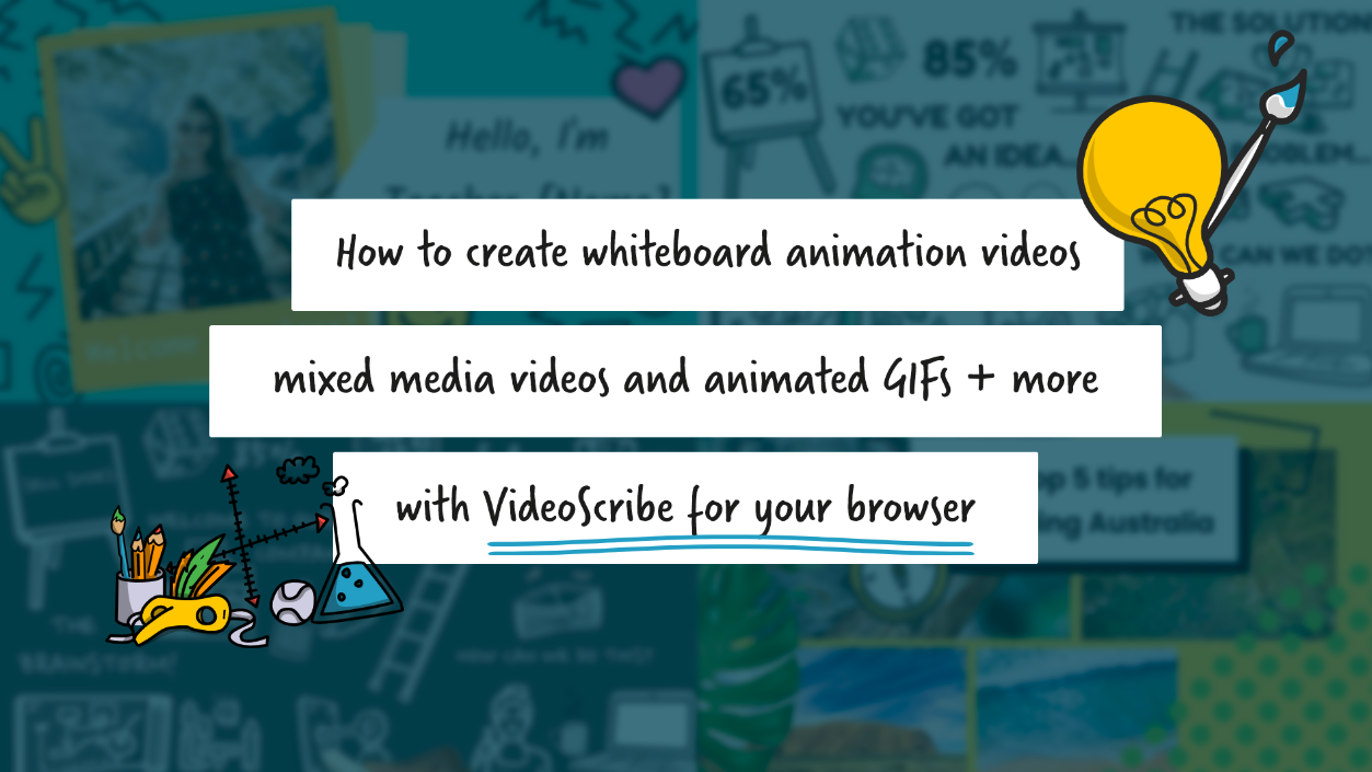 How to create whiteboard animation videos, mixed media videos and animated GIFs + more with VideoScribe for browser