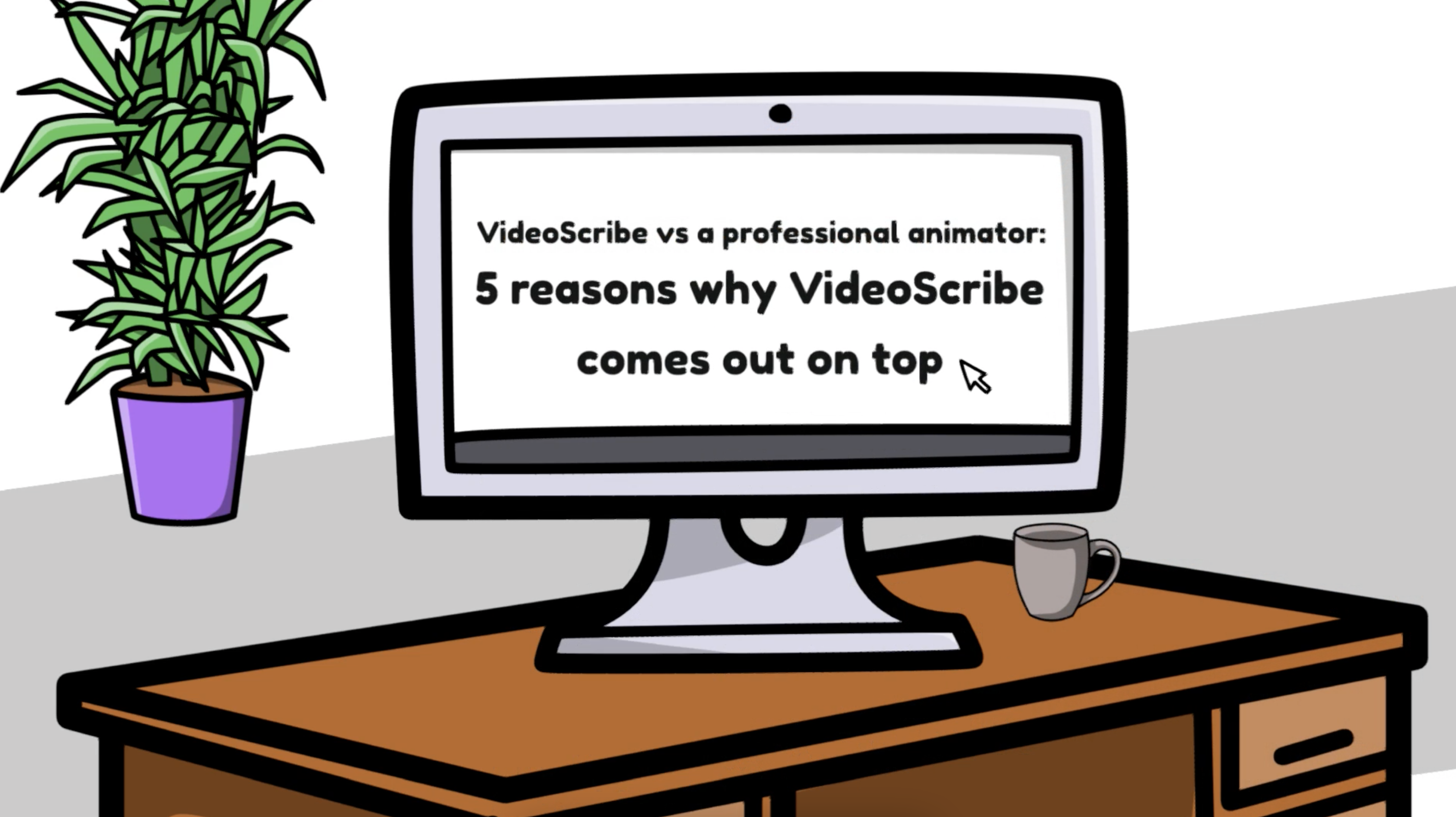 VideoScribe vs a professional animator: 5 reasons why VideoScribe comes out on top
