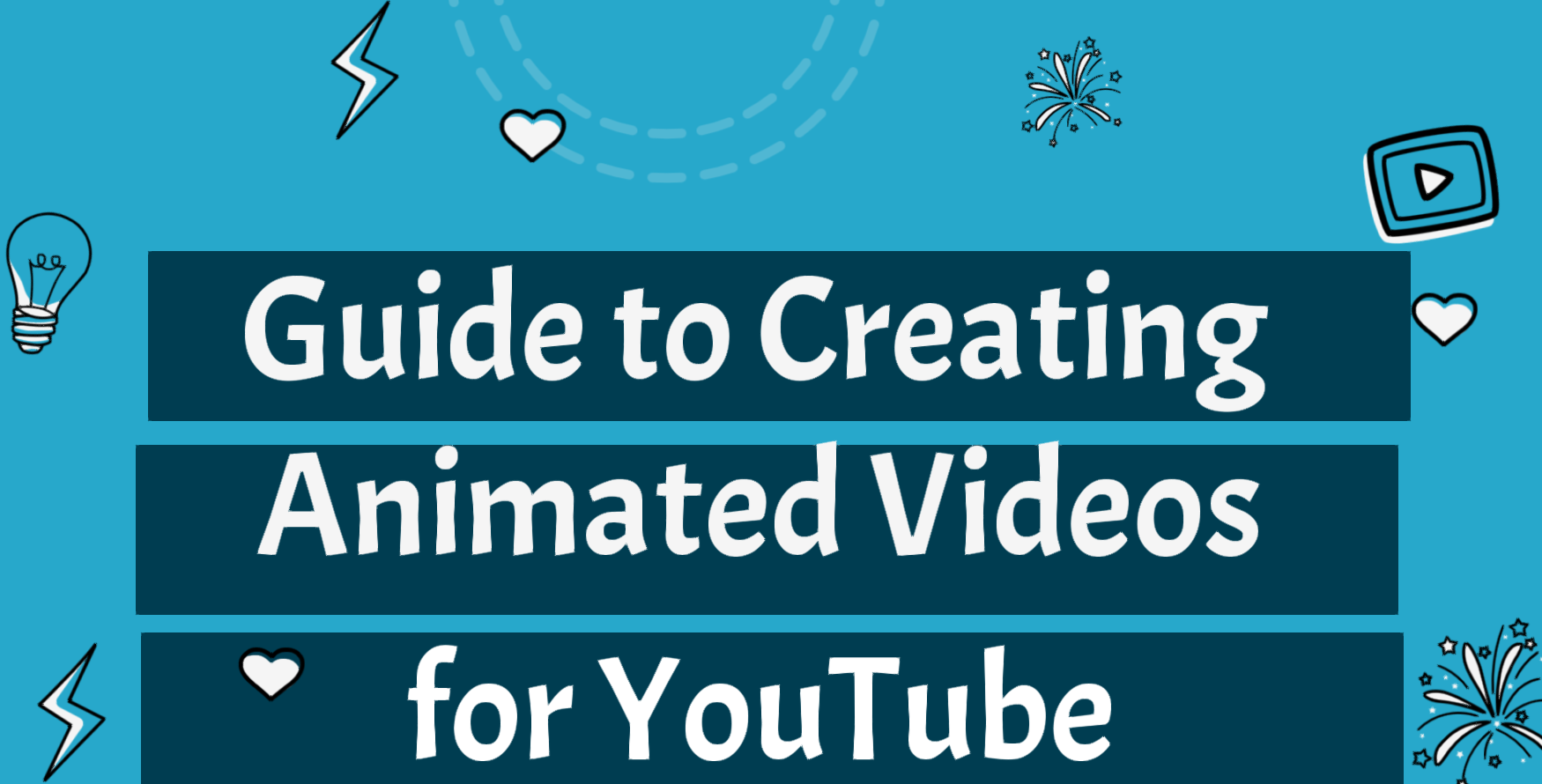 A step-by-step guide on how to create animated videos for YouTube