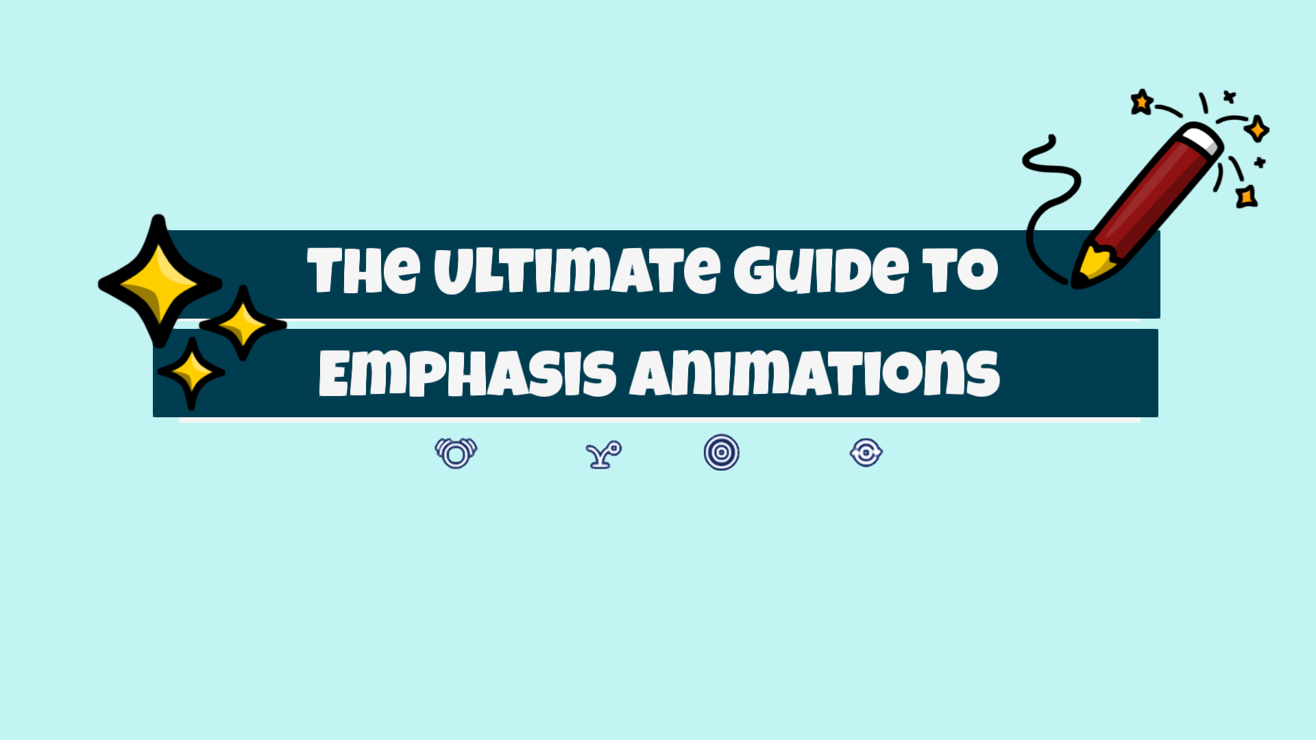 The Ultimate Guide to Emphasis Animations