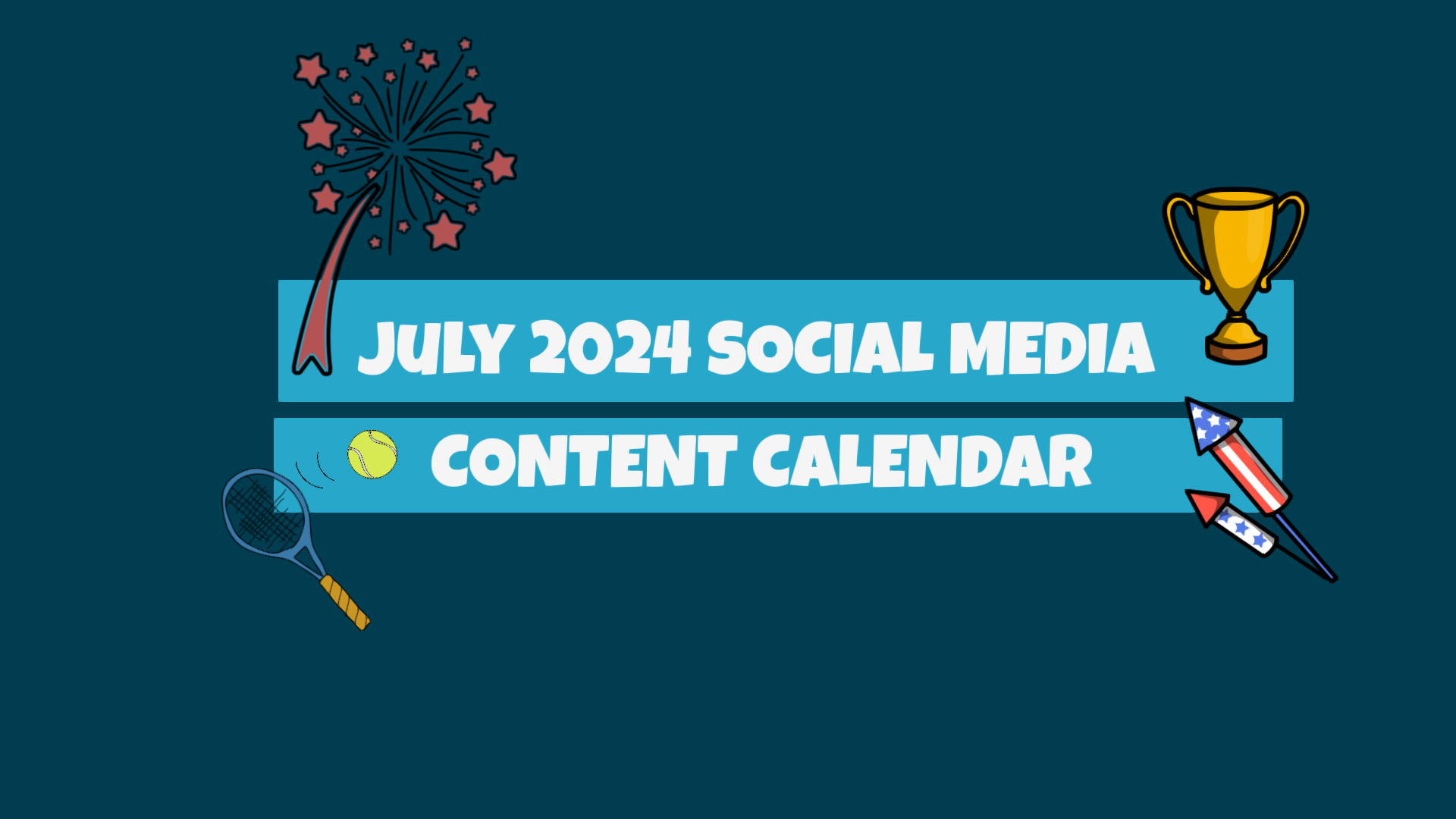 The Ultimate July 2024 Social Media Content Calendar