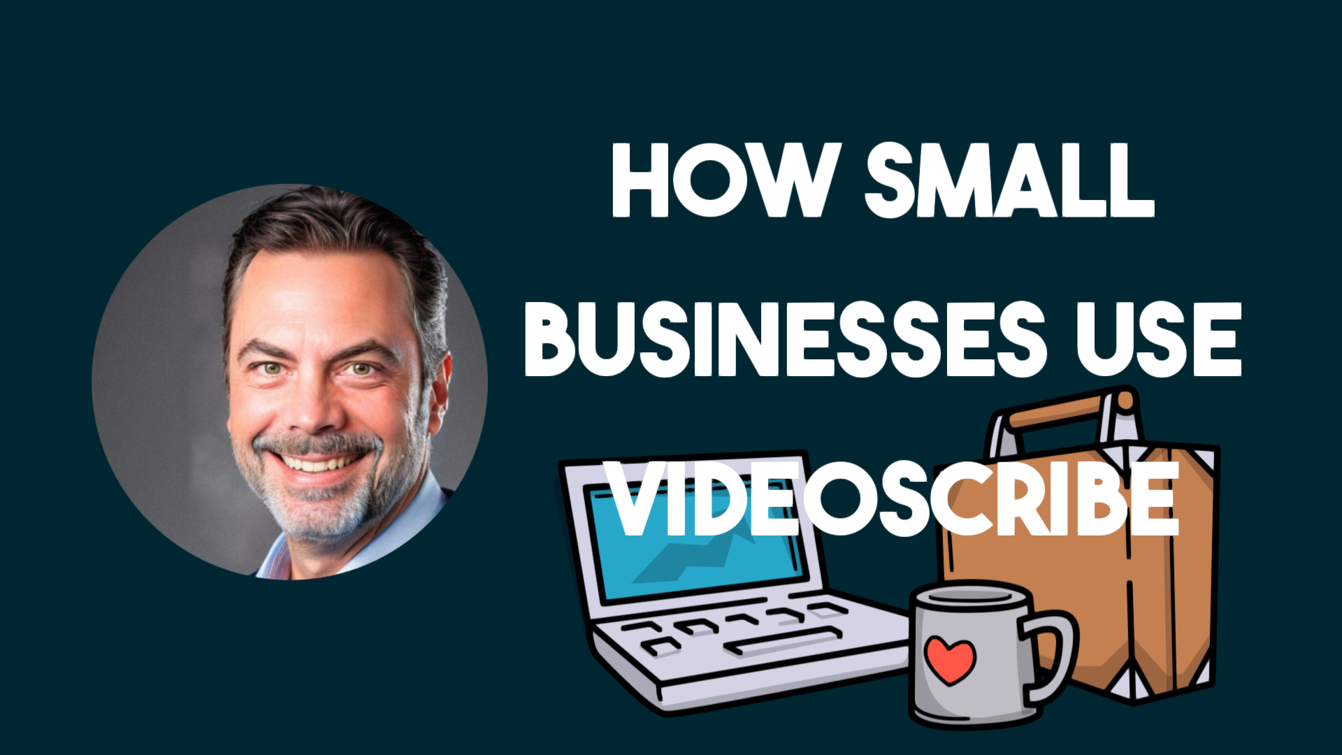 How Small Businesses Use VideoScribe, with Doug Baden